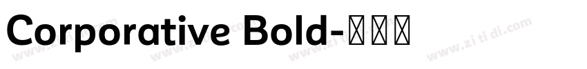 Corporative Bold字体转换